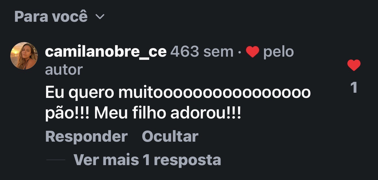 Comentário de cliente dizendo que quer muito o pão e que o filho adorou